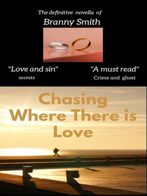 cover image of Chasing Where There is Love